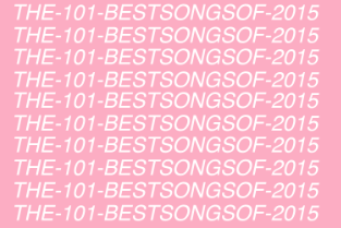 The 101 Best Songs of 2015