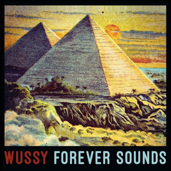 Wussy's Forever Sounds