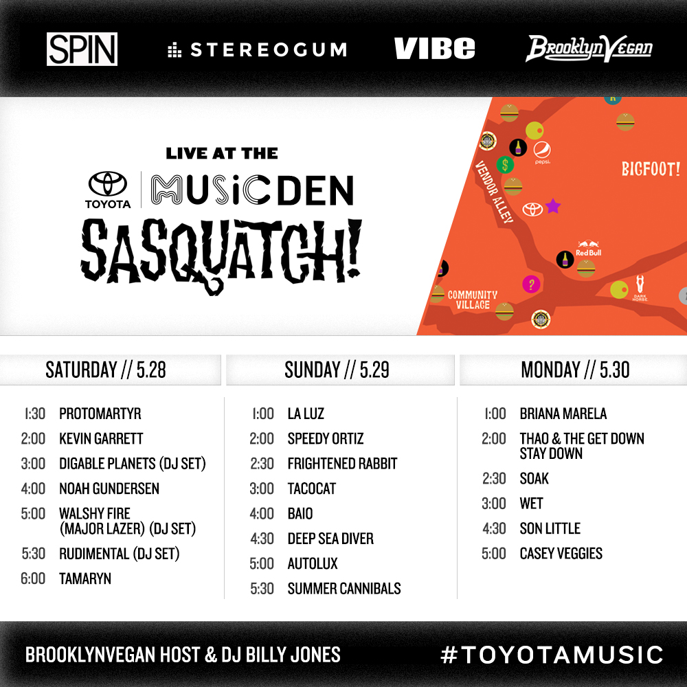 SPIN at Sasquatch 2016: Toyota Music Den Schedule