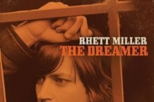 Rhett Miller, ‘The Dreamer’ (Maximum Sunshine)