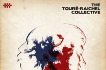 The Toure-Raichel Collective, ‘The Tel Aviv Session’ (Cumbancha)