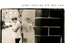 Loudon Wainwright III, ‘Older Than My Old Man Now’ (Story Sound)