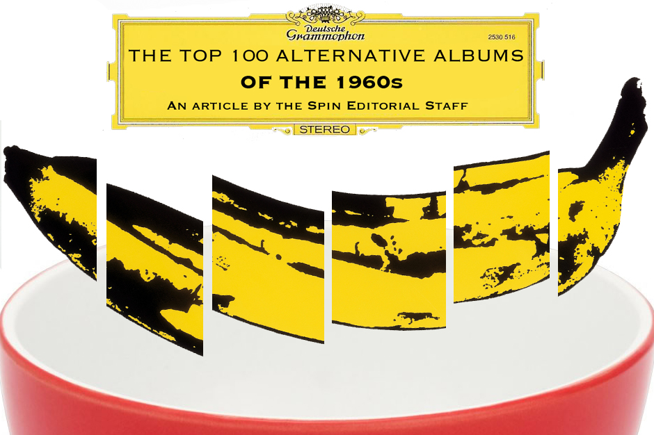 The Top 100 Alternative Albums of the 1960s - SPIN