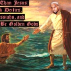 Bigger Than Jesus: 25 Rock Deities, Rap Messiahs, and Would-Be Golden Gods