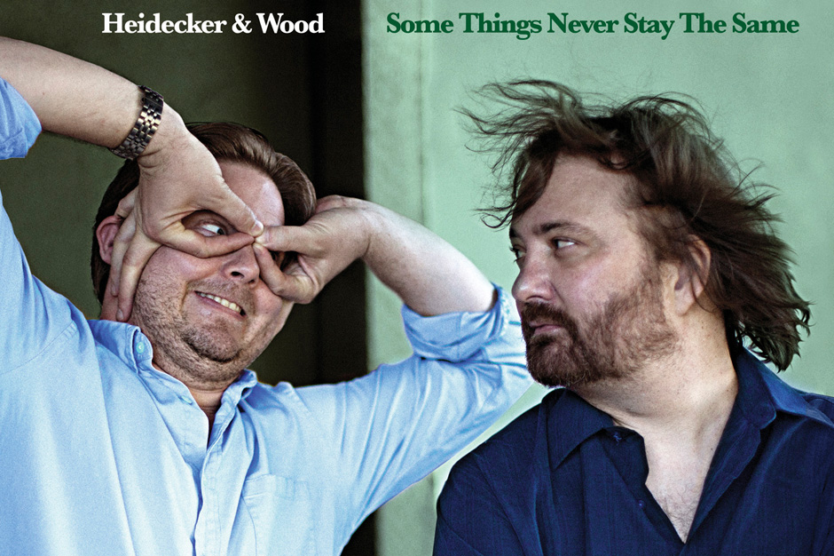 heidecker & wood, some things never stay the same