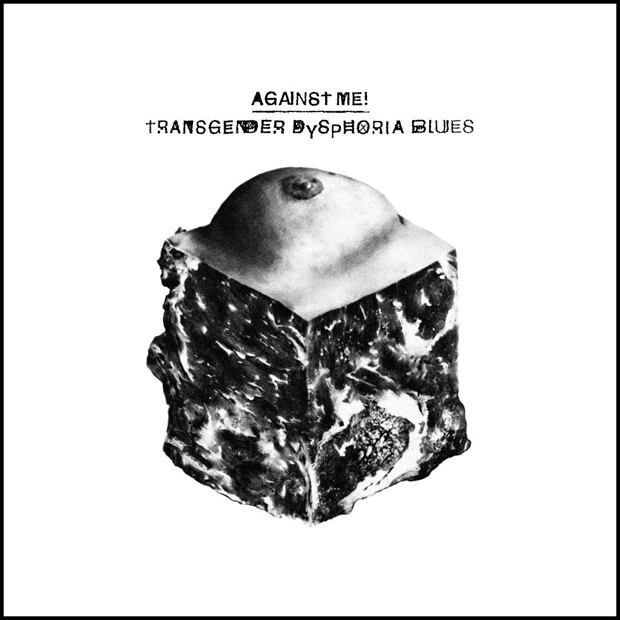 Against Me! Transgender Dysphoria Blues Cover NSFW Track List