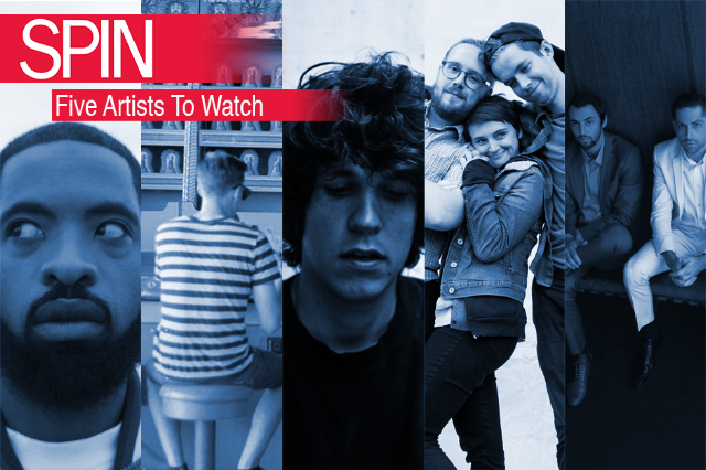 five artists to watch, spin