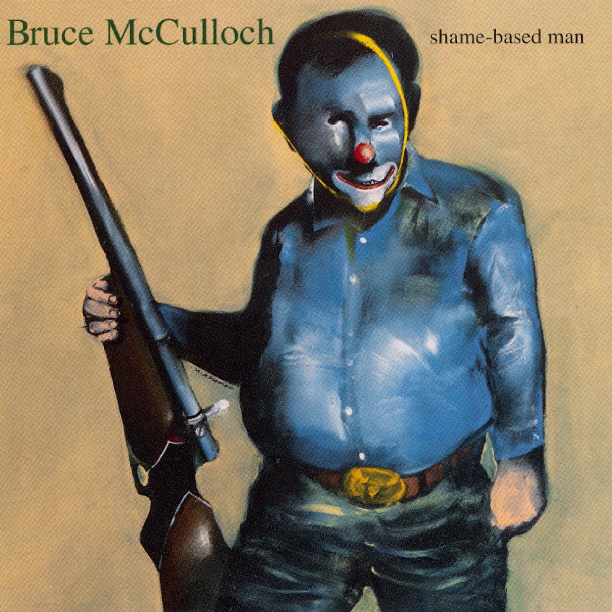 Bruce McCulloch - Shame-Based Man