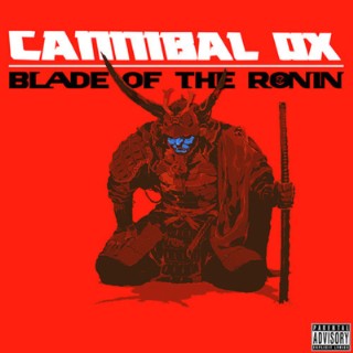 CannibalOx-BladeoftheRonin