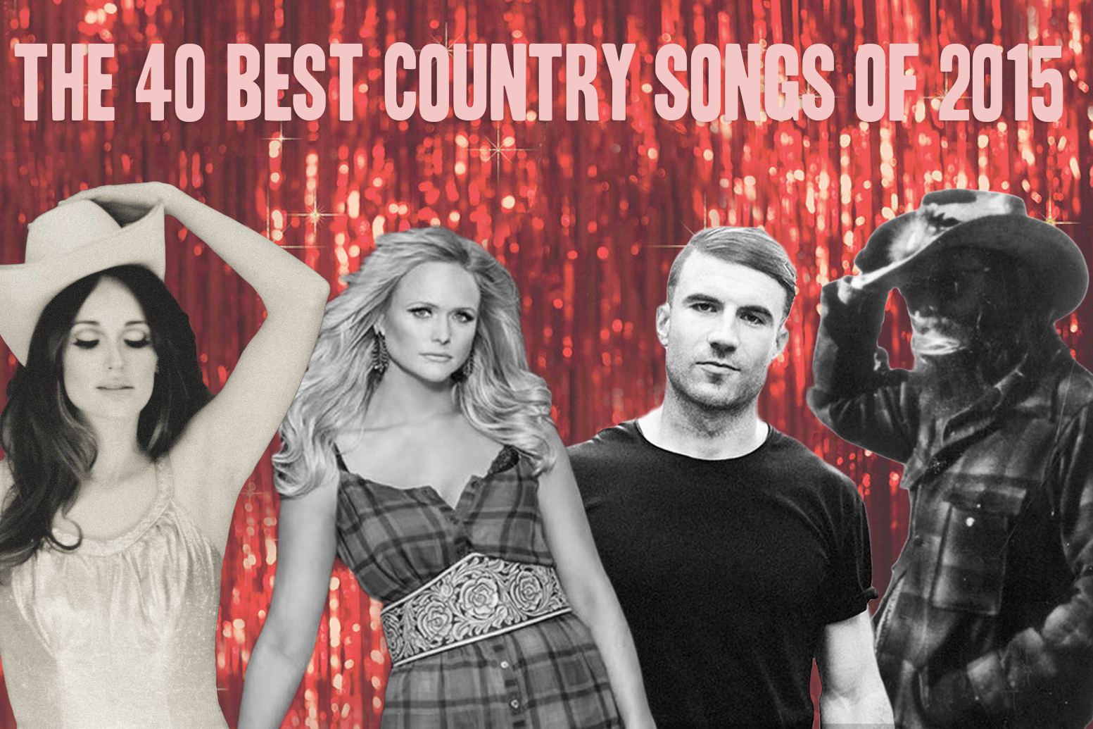 The 40 Best Country Songs of 2015 SPIN. 