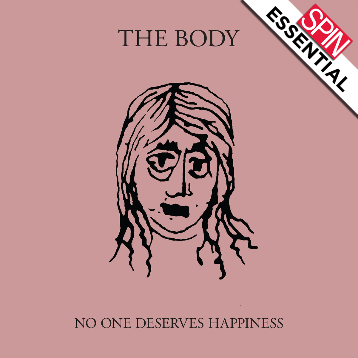 The Body's No One Deserves Happiness