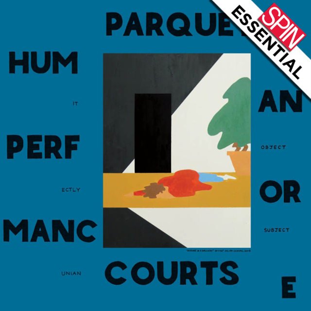 Parquet Courts' Human Performance