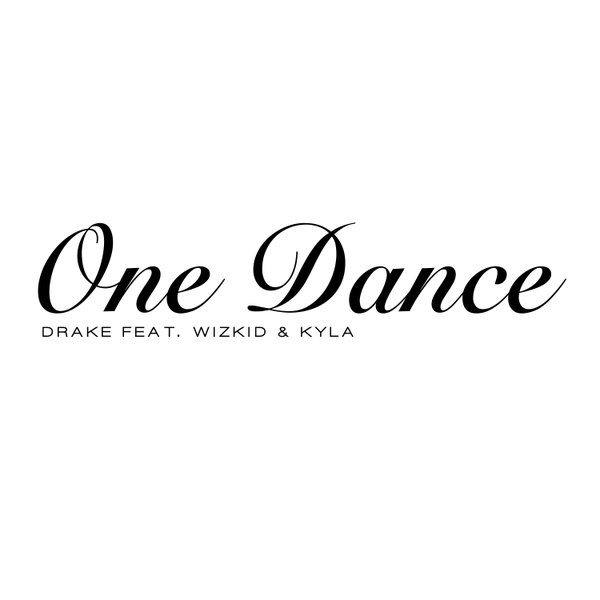 Download Drake'S New Singles, 'One Dance' And 'Pop Style,' Right.