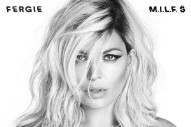 Fergie Has More Heat for the Streets With ‘M.I.L.F. $’