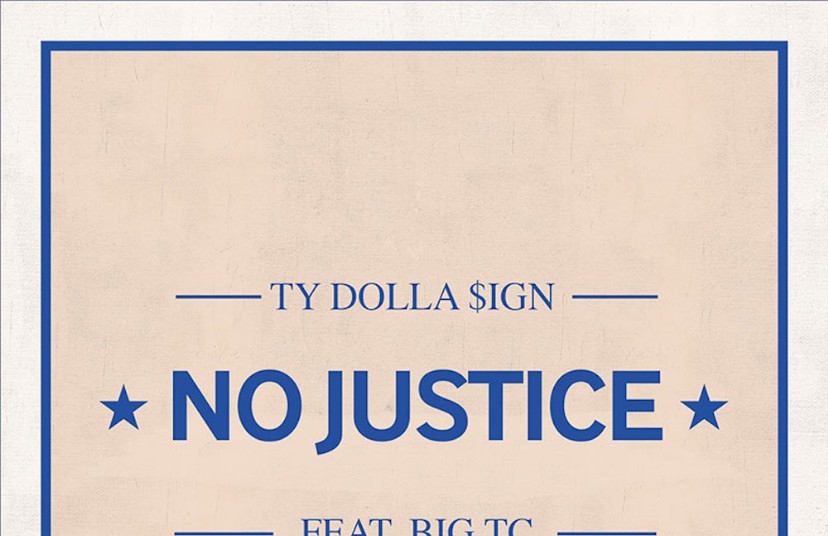Ty Dolla Ign And Big Tc S No Justice Is Out In Full On Tidal Spin