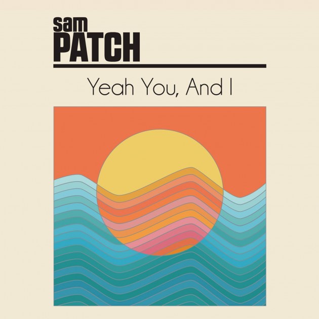 New Music: Sam Patch (Arcade Fire's Tim Kingsbury) – 