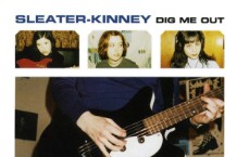 sleater-kinney-dig-me-out-1491581348