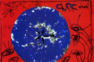 Review: The Cure – <i>Wish</i>