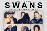 Swans Announce Final Shows