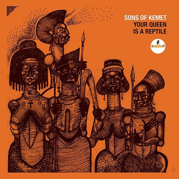 Stream <i>Your Queen Is A Reptile</i>, the New Album From Sons of Kemet