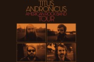 Titus Andronicus Release <i>A Reductive Scoff</i> Mixtape, Announce Tour