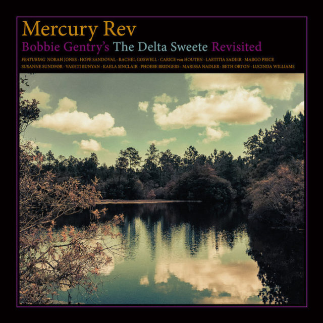 Mercury Rev Announce Bobbie Gentry Tribute Album, Featuring Hope Sandoval, Norah Jones