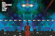 Noel Gallagher's High Flying Birds Release "A Dream Is All I Need to Get By"