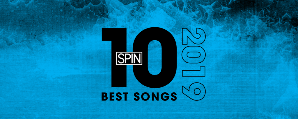 10 Best Songs Of 2019 Staff Picks