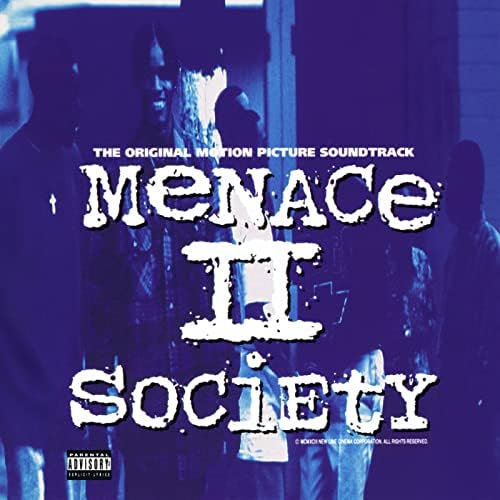 Menace II Society soundtrack