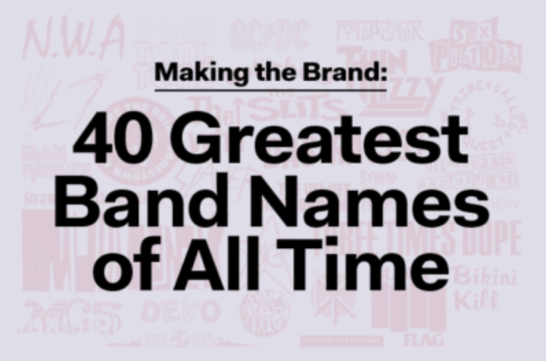 Making The Brand The 40 Greatest Band Names Of All Time Spin Making The Brand The 40 Greatest Band Names Of All Timespin