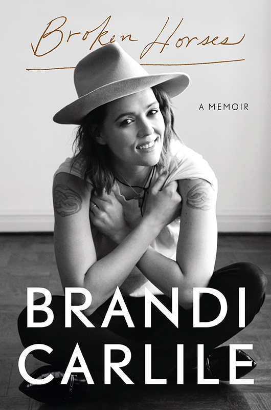 'Broken Horses' by Brandi Carlile