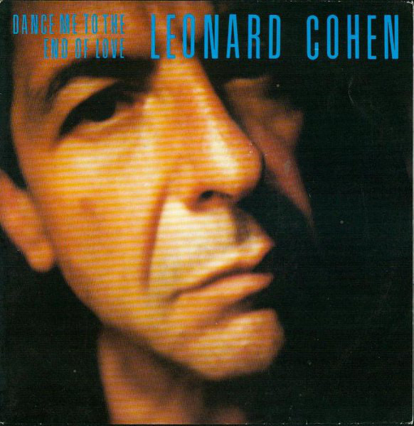 The 10 Best Leonard Cohen Songs