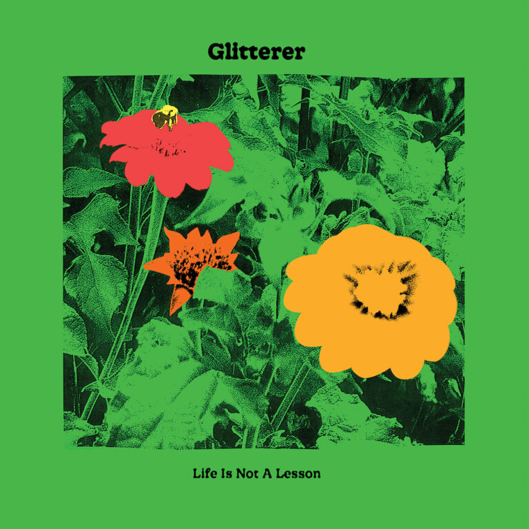 Glitterer-Life-Is-Not-A-Lesson