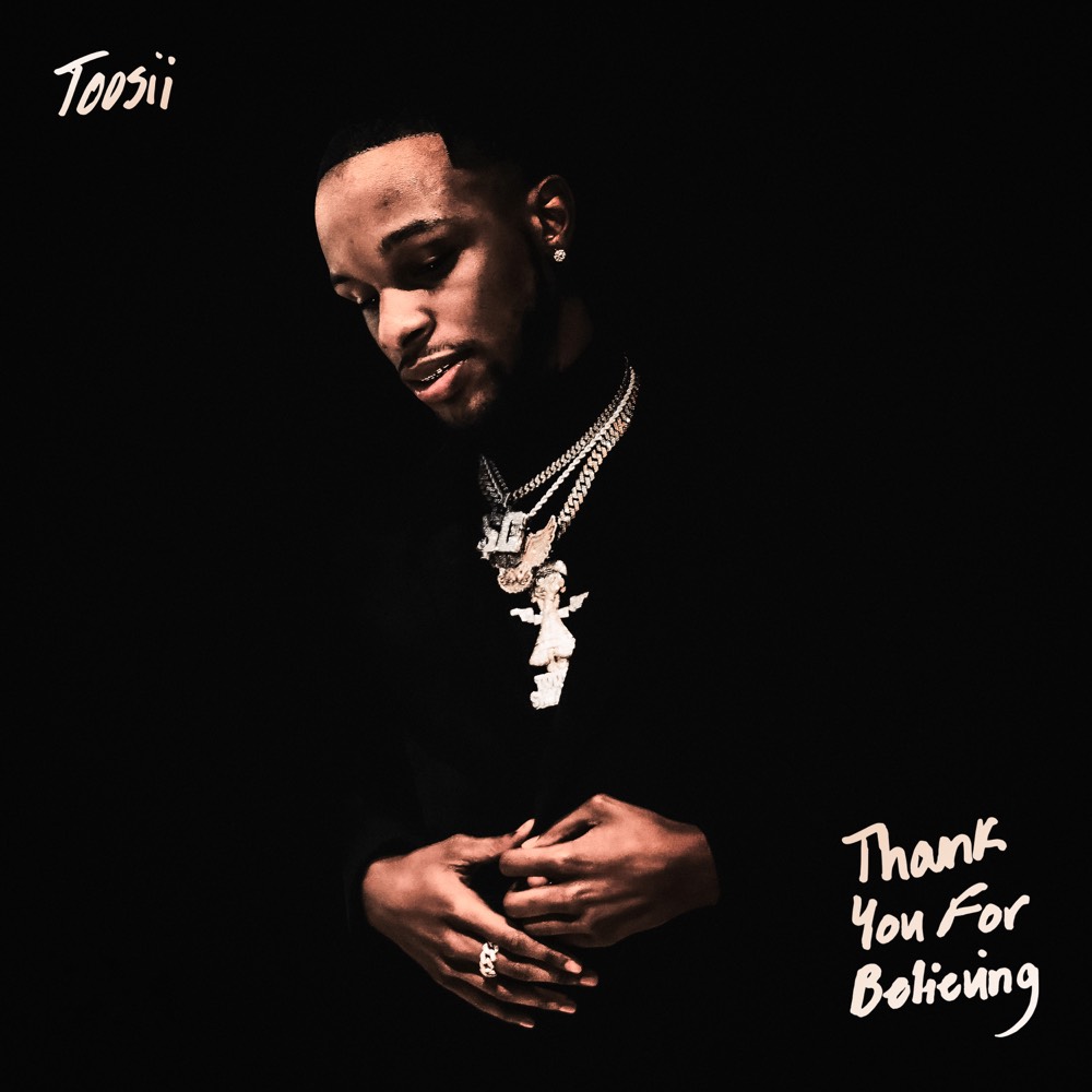 5 Albums I Can’t Live Without: Toosii