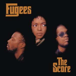 The Score, Fugees