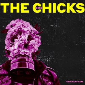 The Chicks Tour
