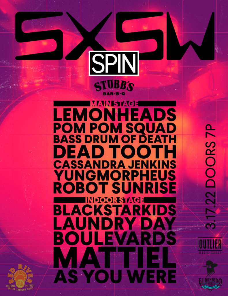 SPIN Announces 2022 SXSW Showcase at Stubb's Bar-B-Q