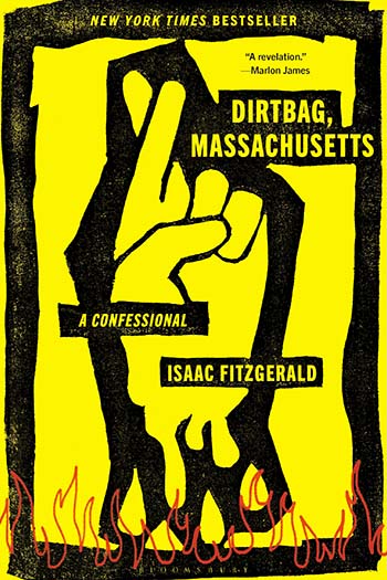 Isaac Fitzgerald. Dirtbag, Massachusetts book cover