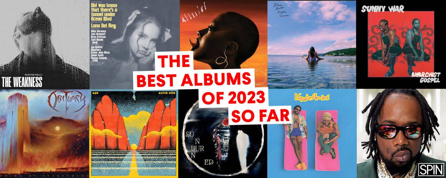 The Best Albums of 2023 (So Far) SPIN