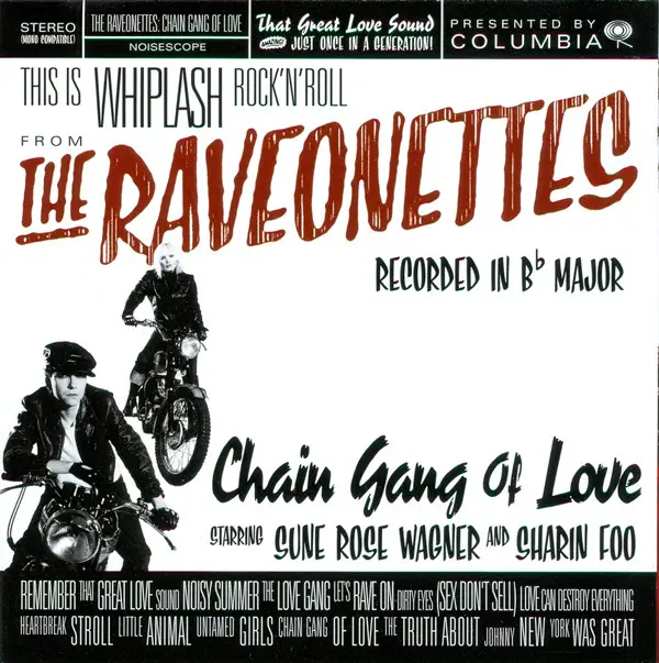 Cover of Chain Gang of Love by The Raveonettes