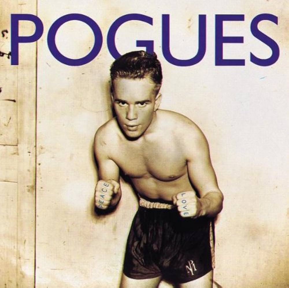 Pogues Peace and Love