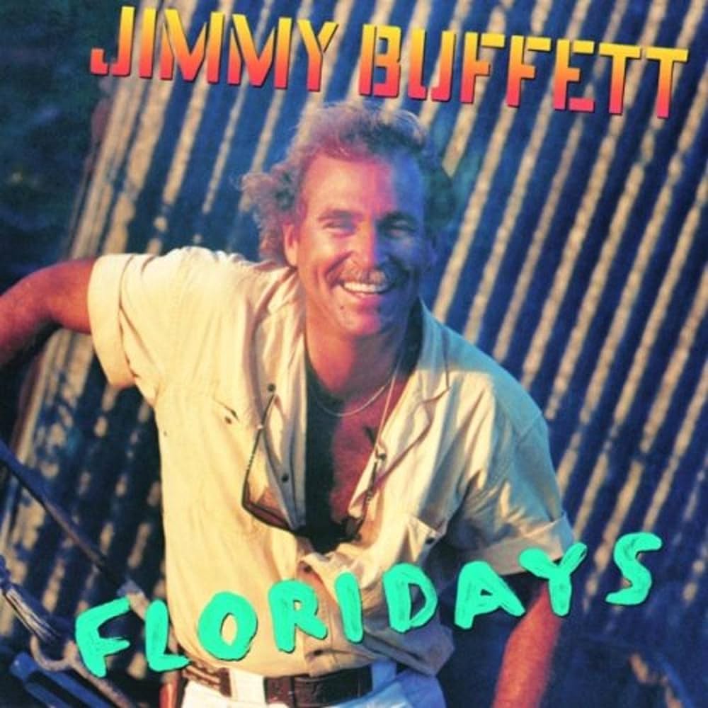 jimmy buffett Floridays