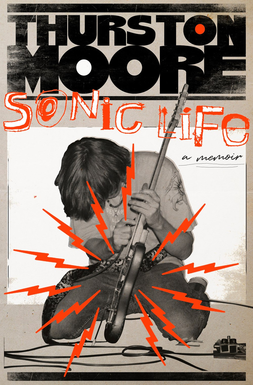 Thurston Moore Sonic Life