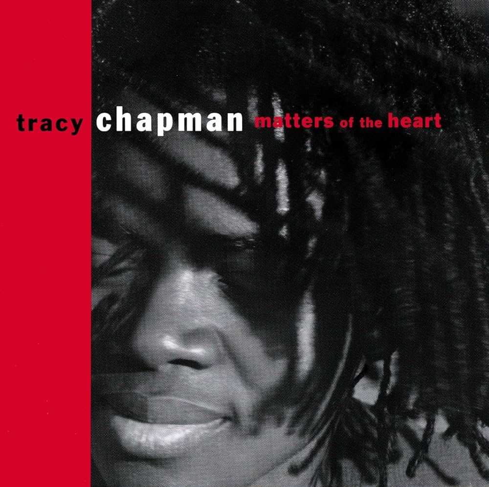 Tracy Chapman matters of the heart
