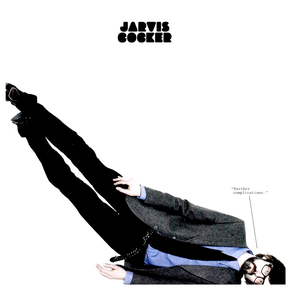 Jarvis Cocker – Further Complications