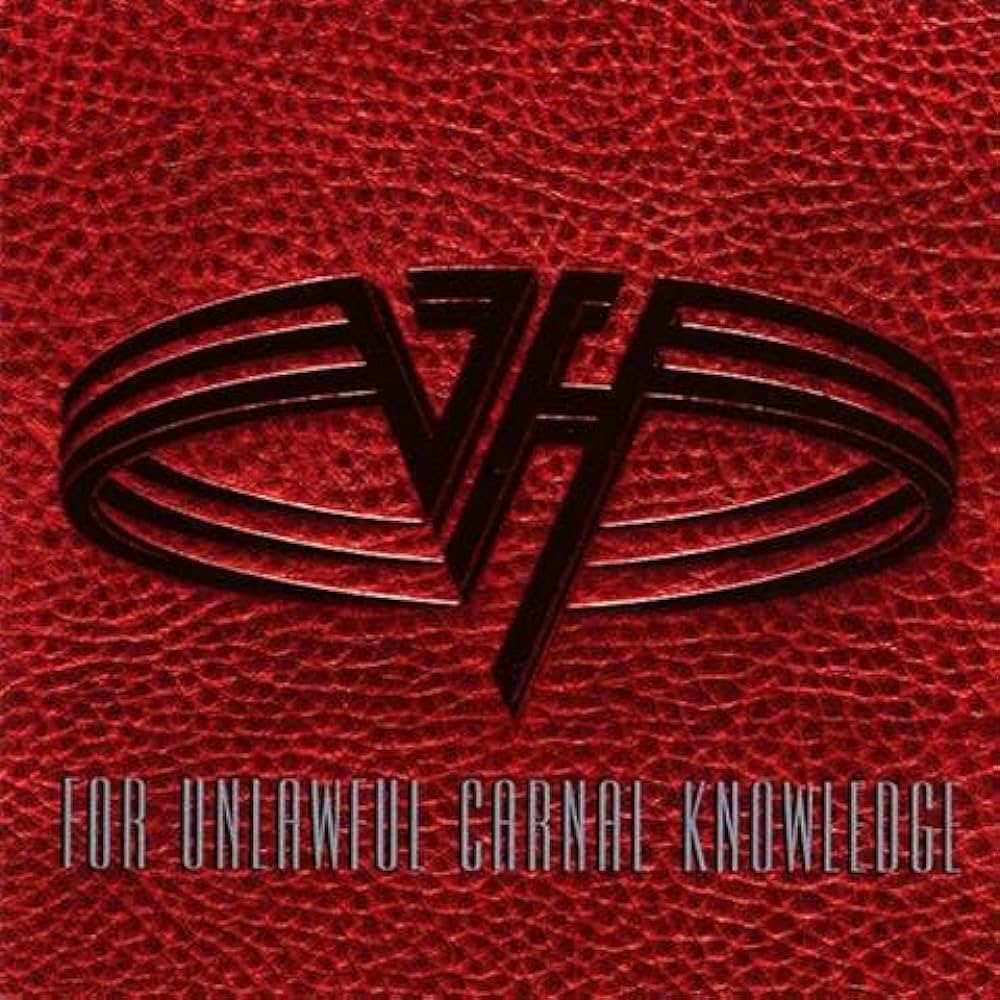 Van Halen For Unlawful Carnal Knowledge