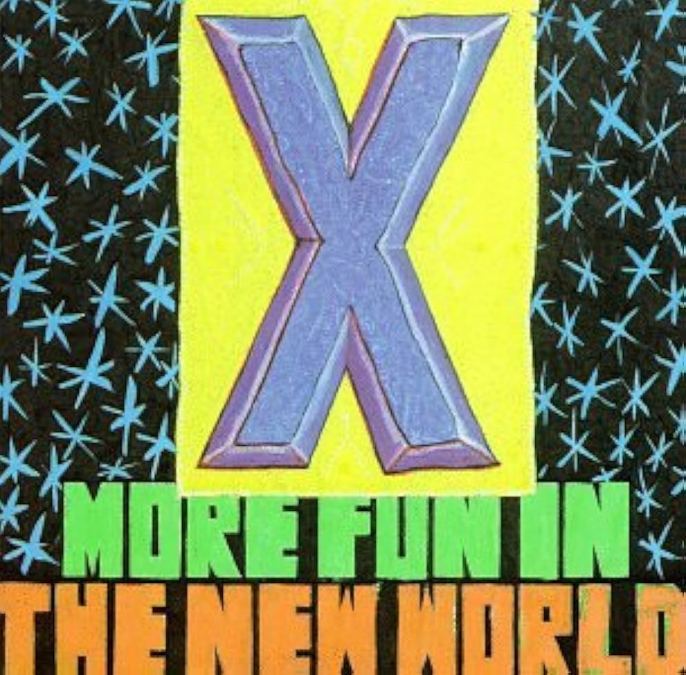 X More Fun in the New World