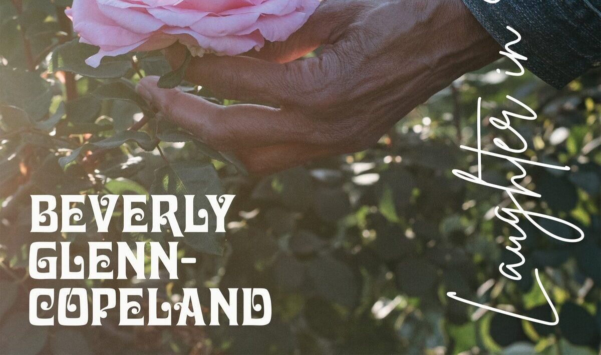 Beverly Glenn-Copeland Finds Joy in Sadness on New Album