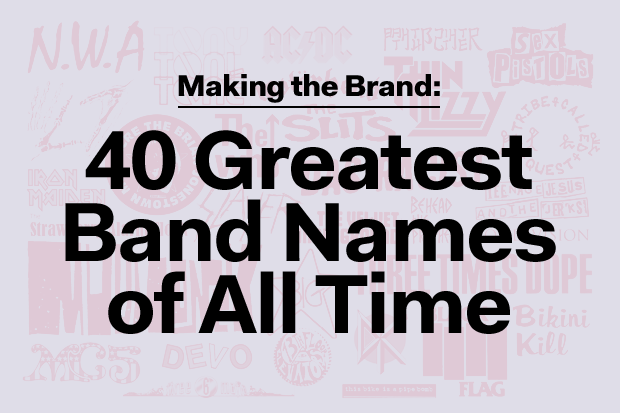 Making The Brand The 40 Greatest Band Names Of All Time Spin Making The Brand The 40 Greatest Band Names Of All Time Spin