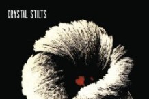 Crystal Stilts, ‘Alight of Night’ (Slumberland)